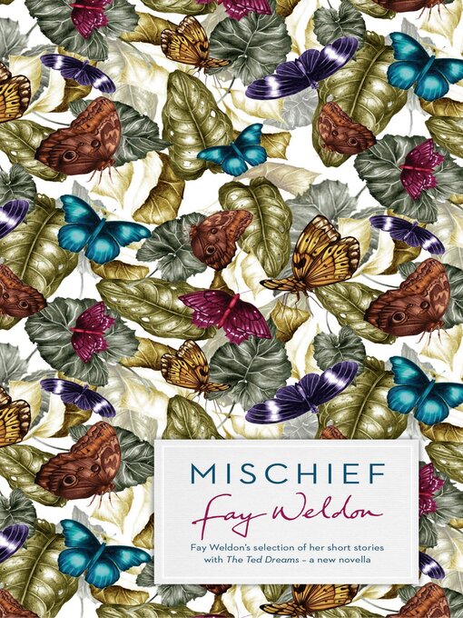 Title details for Mischief by Fay Weldon - Available